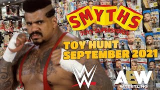 WWE TOY HUNT IN SMYTHS UK  WWE amp AEW FIGURES SEPTEMBER 2021 [upl. by Mohammad]