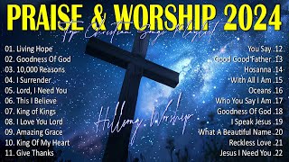 Best Praise And Worship Songs 2024  Special Hillsong Worship Songs Playlist 2024  Lyrics 31 [upl. by Long]