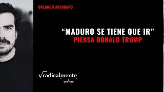 El durísimo mensaje de Donald Trump a Nicolás Maduro  Radicalmente  Orlando Avendaño [upl. by Enialem952]