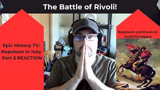 Epic History TV Napoleon in Italy Part 5 REACTION Battle of Rivoli [upl. by Aivul]