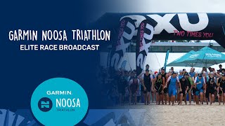 2024 Garmin Noosa Triathlon  Elite Race Broadcast [upl. by Delphinia68]