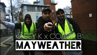 Kasey K x Coach B  Mayweather K amp Coach Official Music Video [upl. by Stickney]