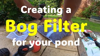 Bog Filter for your Pond [upl. by Arand]