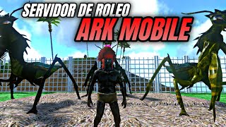 🔴 Mi primera vez en un SERVIDOR de ROLEO en ARK MOBILE 😱🔥 [upl. by Obla]