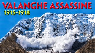 VALANGHE ASSASSINE 19151918 [upl. by Uolymme133]