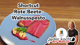 Jeder kocht  Shortcut Rote Beete Walnusspesto [upl. by Arahc931]