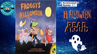 Froggys Halloween Read Aloud [upl. by Sigler]