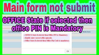 OFFICE State if selected then office pin is mandatory problem solve [upl. by Conal]