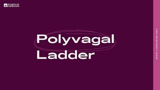 The Polyvagal Ladder Part 3 [upl. by Rodablas]