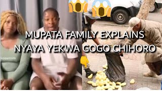 MUPATA FAMILY EXPLAINS NYAYA YEKUROMBA🤥🤥 WE WENT KWA GOGO CHIHORO KUNOBVISWA MHEPO😉 [upl. by Aneek]