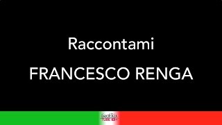 KARAOKE ITALIA TUBE  FRANCESCO RENGA  RACCONTAMI  KARAOKE [upl. by Teufert]