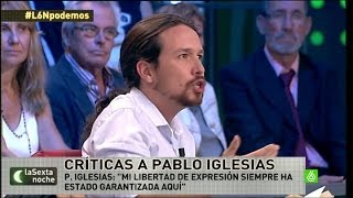 Pablo Iglesias quotMi libertad de expresión siempre ha estado garantizada en laSexta Nochequot [upl. by Bainbridge]