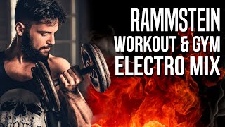 RAMMSTEIN ELECTRO Workout amp Gym MIX [upl. by Eiralam]