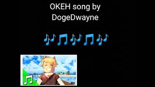 The OKEH Song Official Audio [upl. by Yehudit619]