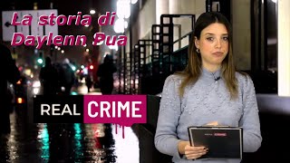 Real Crime  puntata 83  La storia di Daylenn Pua [upl. by Vano707]