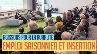 Agissons pour la ruralité 6 Emploi saisonnier et insertion [upl. by Shyamal19]