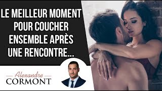 Quel est le meilleur moment pour coucher ensemble après une rencontre [upl. by Valeda]