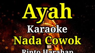 AyahKaraokeNada cowokRinto harahap [upl. by Nosniv214]