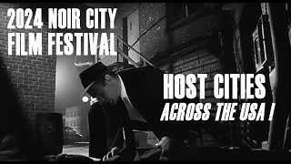 2024 NOIR CITY FILM FESTIVAL  Host Cities Across the USA [upl. by Muriah]