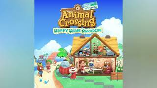 Animal Crossing Happy Home Paradise OST BGM New Horizons [upl. by Nawuj]