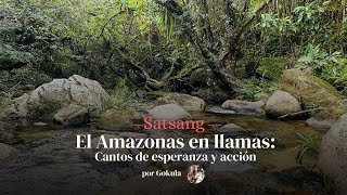 El amazonas en llamas Cantos de esperanza y acción [upl. by Aliam]