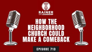 How the Neighborhood Church Could Make a Comeback [upl. by Ynattirb]