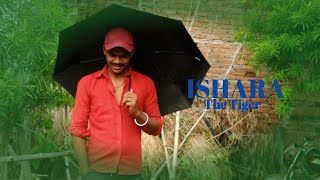 ISHARA  The Tiger  Official Music Video  New rap song 2024 [upl. by Coppinger228]