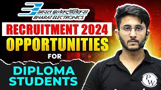 BEL Recruitment 2024  Opportunities for Diploma Students 🔥 BEL Apprenticeship Opportunities [upl. by Akinej908]