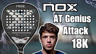 Nox AT Genius Attack 18k Agustin Tapia Racket Review [upl. by Savvas82]