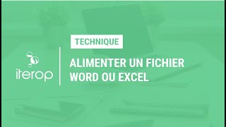 TUTORIEL Comment alimenter automatiquement un fichier Word ou Excel [upl. by Anide]