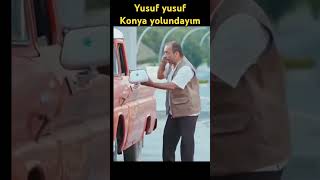 Yusuf yusuf filmi en komik sahne Konya yolundayım [upl. by Roel]