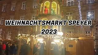 WEIHNACHTSMARKT IN SPEYER 2023 [upl. by Zoie234]