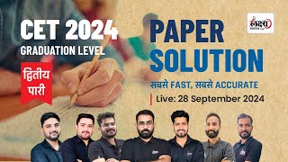 CET Graduation Answer Key 2024 2nd Shift Paper Solution On Sep 28 2024 [upl. by Adiel]