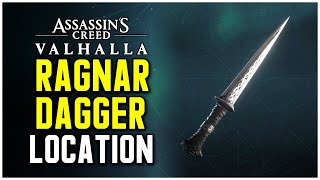 Assassins Creed Valhalla  Ragnar Dagger Location How to Get Ragnar Dagger [upl. by Gretal]