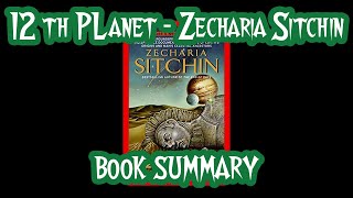 The 12th Planet  Zecharia Sitchin  Esoteric Book Summary [upl. by Masterson788]