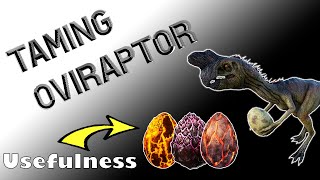 How to tame Oviraptor Ark – Oviraptor abilities – Oviraptor guide Ark Survival Evolved [upl. by Aerdnat]