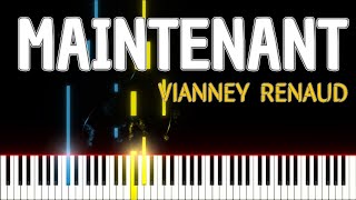 🚩Maintenant  VIANNEY RENAUD PIANO TUTO pianotutorial [upl. by Ysied242]