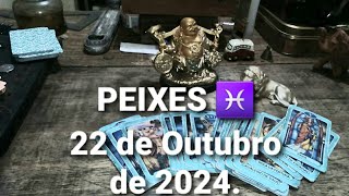 Peixes peixes Previsões para o dia 22 de Outubro de 2024 [upl. by Olimac]