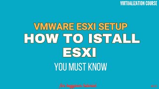 How to Install ESXI  ESXI For Beginners  Esxi virtualization [upl. by Alberik]