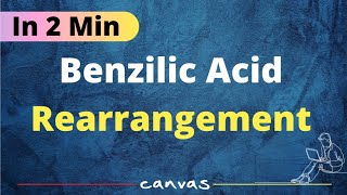 Benzilic Acid Rearrangement  MinutesChemistry  Canvas Classes Paaras Thakur [upl. by White]