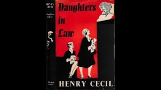 Daughters In Law by Henry Cecil [upl. by Arded]