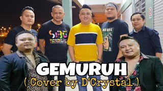 Gemuruh  Cover by DCrystal feat Ben Mezzavoce amp AJ Baun  November 2024 [upl. by Etnad196]