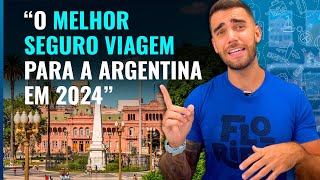 Conheça o melhor seguro viagem para à Argentina em 2024 [upl. by Collbaith]