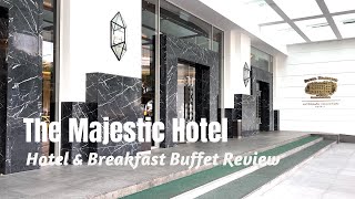 THE MAJESTIC HOTEL KL  Hotel amp Breakfast Buffet Review 2022 [upl. by Tlok722]