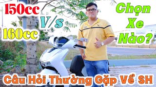 Nên Mua SH 150 Hay SH 160 Các Lỗi Anh Em Thường Gặp Trên Honda SH 150160  Ngố Nguyễn [upl. by Karisa544]