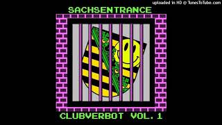 Sachsentrance  Clubverbot Vol 1 ST004  10 Paula  Ich Denke Nicht Oft An Dich DJ LocalB amp Math [upl. by Rebma]