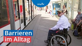 Alltägliche Hürden für Menschen mit Behinderung  MDR THÜRINGEN JOURNAL  MDR [upl. by Anaylil819]