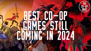 Best CoOp Games Still Coming in 2024 [upl. by Dorcas]