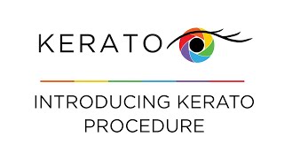 Introducing Kerato Procedure [upl. by Llevra]