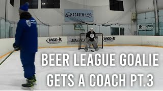 COACHING  Over 40 Goalie  Beer league goalie gets a coach pt3 [upl. by Bouldon979]